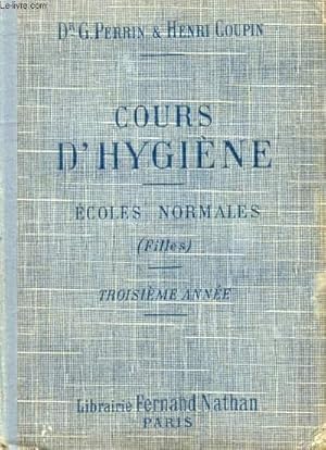 Image du vendeur pour COURS D'HYGIENE, 3e ANNEE mis en vente par Le-Livre