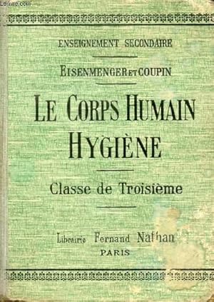 Imagen del vendedor de LE CORPS HUMAIN, HYGIENE, 1er CYCLE, CLASSE DE 3e a la venta por Le-Livre