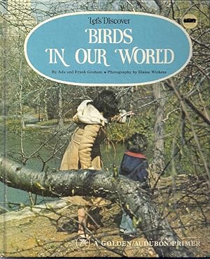 Immagine del venditore per LET'S DISCOVER BIRDS IN OUR WORLD venduto da Columbia Books, ABAA/ILAB, MWABA