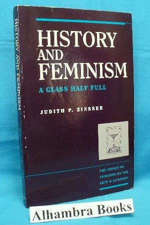Seller image for History and Feminism : A Glass Half Full for sale by Alhambra Books