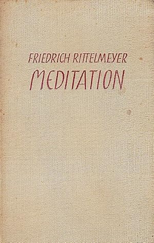 Meditation : 12 Briefe über Selbsterziehung / Friedrich Rittelmeyer