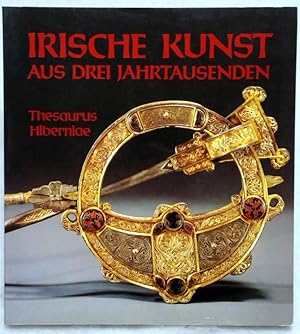 Irisch Kunst Aus Drei Jahrtausenden, Thesaurus Hiberniae.