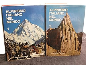 Alpinismo Italiano Nel Mondo. 2 volumes.