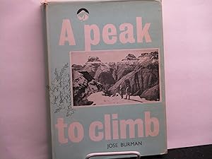 A Peak To Climb: The Story Of South African Mountaineering.