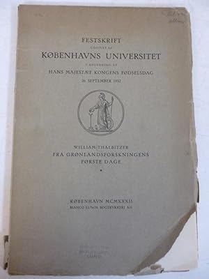 Bild des Verkufers fr Festskrift udgivet af Kobenhavns Universitet. I Anledning af Hans Majestaet Kongens Fodselsdag 26. September 1932. zum Verkauf von Allguer Online Antiquariat