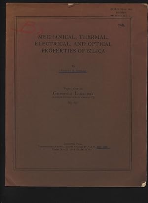 Seller image for Mechanical, Thermal, Electrical, and Optical Properties of Silica. Reprinted From International Critical Tables Volumes IV, V & VI, 1928-1929, Pages 19 to 22, 105 & 106, 341 to 344. for sale by Antiquariat Bookfarm