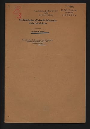 Seller image for The Distribution of Scientific Information in the United States. Reprinted from the Journal of the Washington Academy of Sciences, Vol. II, No. 4, February 19, 1921. for sale by Antiquariat Bookfarm