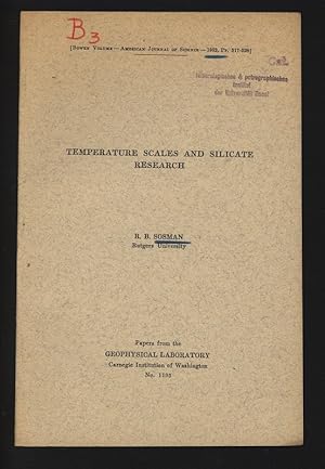 Seller image for Temperature Scales and Silicate Research. Bowen Volume   American Journal of Science, 1952, pp. 517-528. for sale by Antiquariat Bookfarm