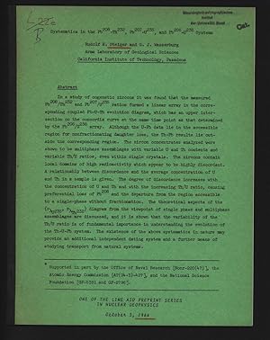 Bild des Verkufers fr Systematics in the Pb208-Th232, Pb207-U235, and Pb206-U238 Systems. ONE OF THE LIME AID PREPRINT SERIES IN NUCLEAR GEOPHYSICS, October 3, 1966. zum Verkauf von Antiquariat Bookfarm