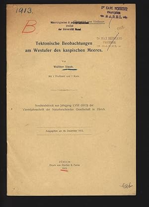 Image du vendeur pour Tektonische Beobachtungen am Westufer des kaspischen Meeres. Sonderabdruck aus Jahrgang LVIII (1913) der Vierteljahrsschrift der Naturforschenden Gesellschaft in Zrich. mis en vente par Antiquariat Bookfarm