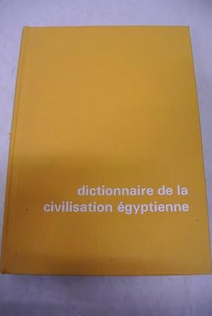 Bild des Verkufers fr Dictionnaire de la civilisation egyptienne. zum Verkauf von Antiquariat Bookfarm