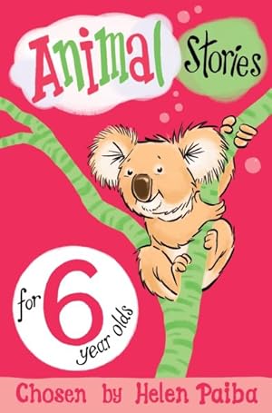 Imagen del vendedor de Animal Stories for 6 Year Olds a la venta por GreatBookPrices