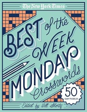 Imagen del vendedor de The New York Times Best of the Week Series: Monday Crosswords: 50 Easy Puzzles (Spiral Bound, Comb or Coil) a la venta por BargainBookStores