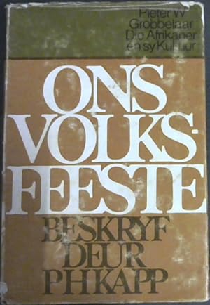 Image du vendeur pour Die Afrikaner en sy Kultuur : Deel III - Ons Volksfeeste mis en vente par Chapter 1