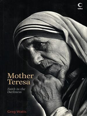 Bild des Verkufers fr Mother Teresa Faith in the Darkness zum Verkauf von Librodifaccia