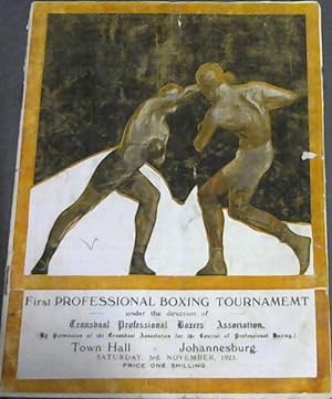 First Professional Boxing Tournamemt [sic] under the direction of Transvaal Professional Boxers' ...
