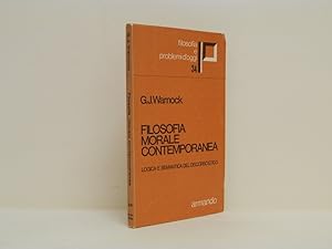 Immagine del venditore per Filosofia morale contemporanea. Logica e semantica del discorso etico venduto da Libreria Spalavera