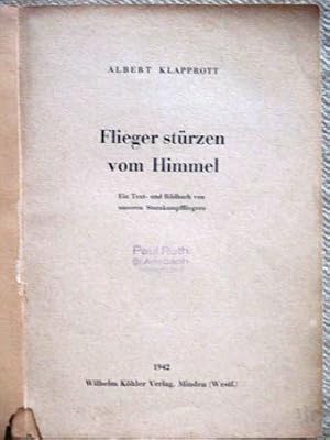 Seller image for Flieger strzen vom Himmel. Ein Text- und Bildbuch von unseren Sturzkampffliegern. for sale by Verlag + Antiquariat Nikolai Lwenkamp
