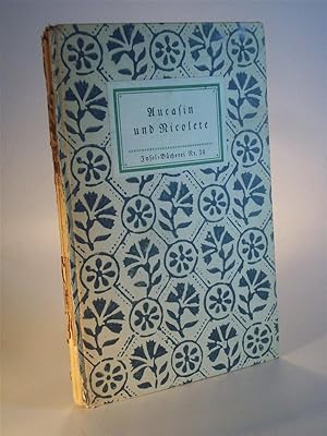 Die Geschichte von Aucasin und Nicolete (Aucassin und Nicolette.) IB Nr.14 [1A]