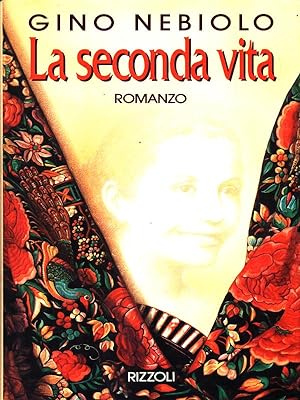 Bild des Verkufers fr La seconda vita zum Verkauf von Librodifaccia