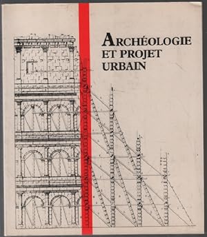 Archéologie et projet urbain