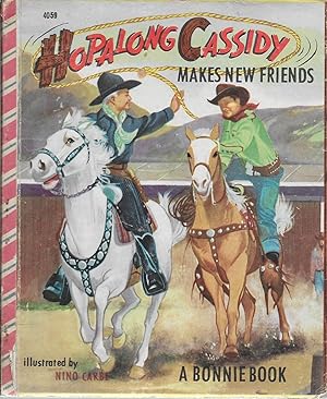 Seller image for Hopalong Cassidy Makes New Friends (A Bonnie book) for sale by GLENN DAVID BOOKS