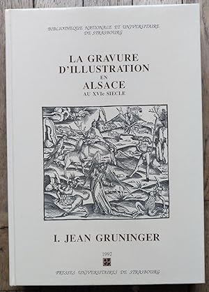 la GRAVURE D'ILLUSTRATION en ALSACE au XVI° siècle - I Jean GRUNINGER