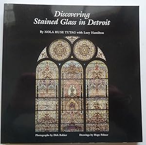 Imagen del vendedor de Discovering Stained Glass in Detroit a la venta por Peninsula Books