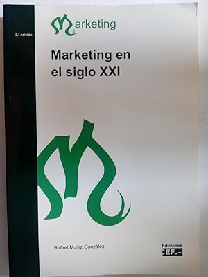 Image du vendeur pour Marketing en el siglo XXI mis en vente par Librera Ofisierra