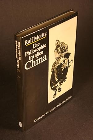 Bild des Verkufers fr Die Philosophie im alten China. zum Verkauf von Steven Wolfe Books