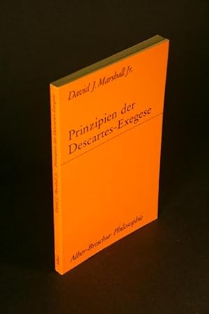 Bild des Verkufers fr Prinzipien der Descartes-Exegese. Aus dem Englischen von Hans Ludwig Heuss zum Verkauf von Steven Wolfe Books