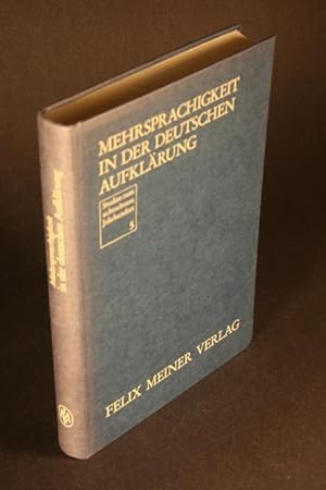 Bild des Verkufers fr Mehrsprachigkeit in der deutschen Aufklrung. zum Verkauf von Steven Wolfe Books