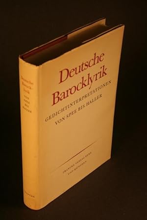 Bild des Verkufers fr Deutsche Barocklyrik. Gedichtinterpretationen von Spee bis Haller. Herausgegeben von Martin Bircher und Alois M. Haas zum Verkauf von Steven Wolfe Books