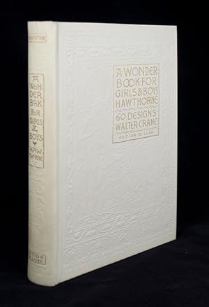 Wonder Book for Girls and Boys by Nathaniel Hawthorne With sixty designs by Walter Crane.