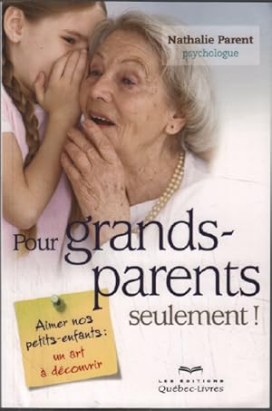 Image du vendeur pour Pour grands parents seulement mis en vente par librairie philippe arnaiz