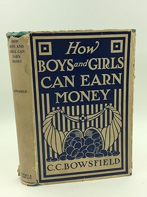 Imagen del vendedor de HOW BOYS AND GIRLS CAN EARN MONEY a la venta por Kubik Fine Books Ltd., ABAA