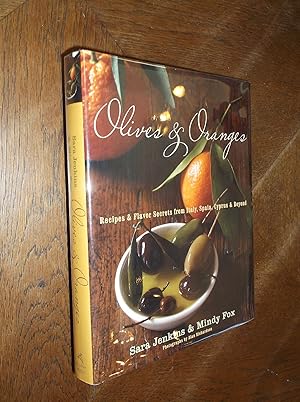 Imagen del vendedor de Olives and Oranges: Recipes and Flavor Secrets from Italy, Spain, Cyprus & Beyond a la venta por Barker Books & Vintage