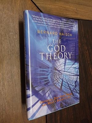 The God Theory: Universes, Zero-point Fields, And What's Behind It All