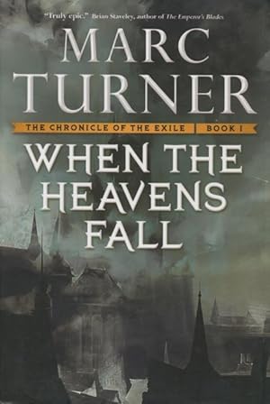 Bild des Verkufers fr When The Heavens Fall: The Chronicle Of The Exile Book 1 zum Verkauf von Kenneth A. Himber