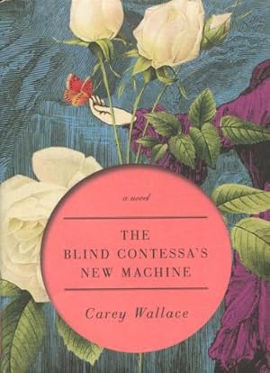 Seller image for The Blind Contessa's New Machine for sale by Kenneth A. Himber