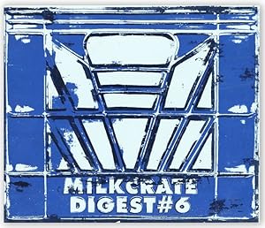 Milkcrate Digest #6