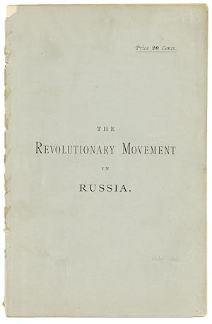 The Revolutionary Movement in Russia. Reprinted from the "New York Herald" with notes and preface