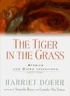 Immagine del venditore per The Tiger In The Grass: Stories And Other Inventions venduto da Fleur Fine Books