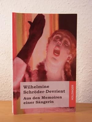 Bild des Verkufers fr Aus den Memoiren einer Sngerin zum Verkauf von Antiquariat Weber