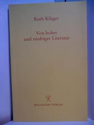 Bild des Verkufers fr Von hoher und niedriger Literatur zum Verkauf von Antiquariat Weber