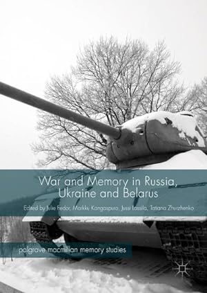 Immagine del venditore per War and Memory in Russia, Ukraine and Belarus venduto da AHA-BUCH GmbH