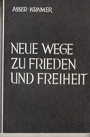 Bild des Verkufers fr Neue Wege zu Frieden und Freiheit : Eine Einf. in d. Gotterkenntnis Mathilde Ludendorffs. zum Verkauf von AMAHOFF- Bookstores