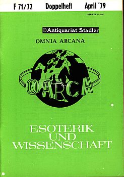 Esoterik und Wissenschaft. 15. Jahrgang Doppelheft April 1979, Folge 71/72. Vierteljahreszeitschr...