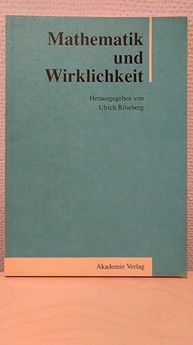 Mathematik und Wirklichkeit