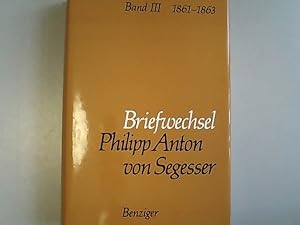 Seller image for Briefwechsel Philipp Anton von Segesser (1817-1888). Band III: 1861-1863 for sale by Antiquariat Bookfarm